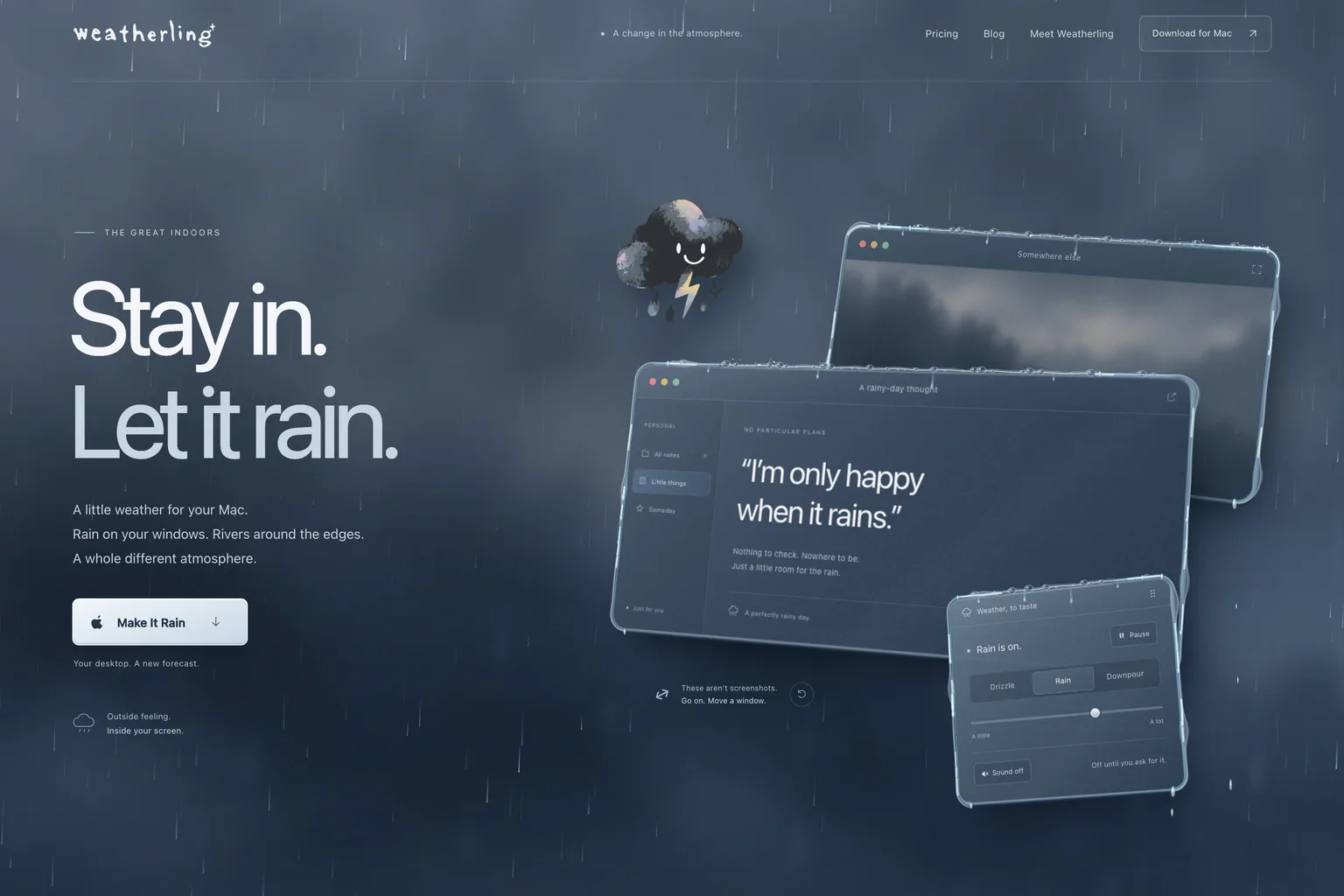 The Weatherling website under falling rain, with water beading along the top edges of stylized Mac windows and the headline Stay in. Let it rain.